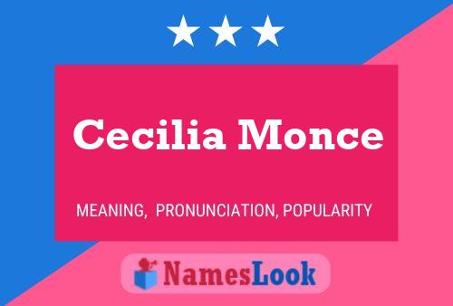 Постер имени Cecilia Monce