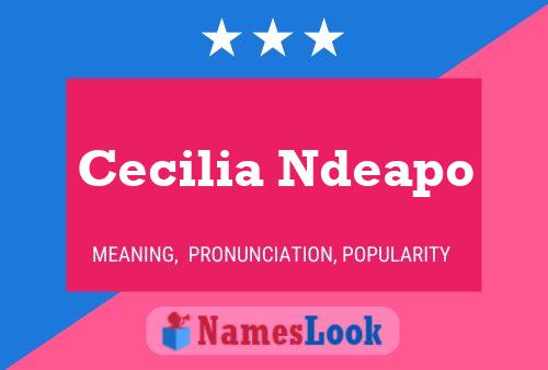 Постер имени Cecilia Ndeapo