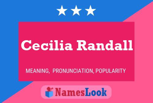 Постер имени Cecilia Randall