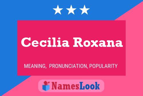 Постер имени Cecilia Roxana