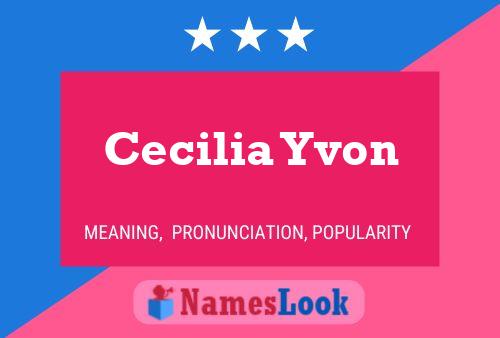 Постер имени Cecilia Yvon