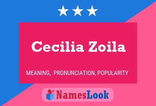 Постер имени Cecilia Zoila