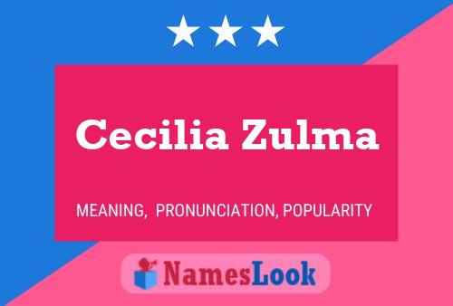 Постер имени Cecilia Zulma