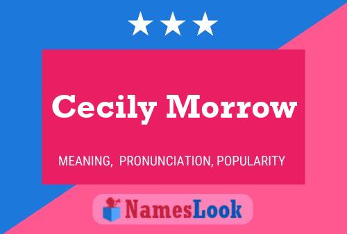 Постер имени Cecily Morrow