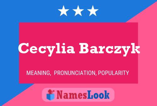 Постер имени Cecylia Barczyk