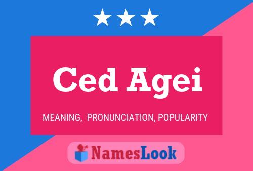 Постер имени Ced Agei