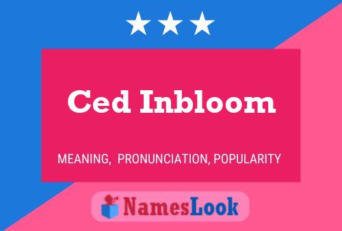 Постер имени Ced Inbloom