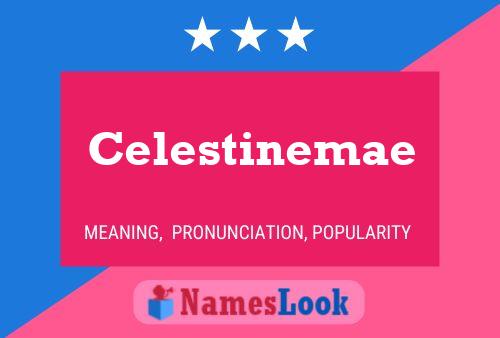 Постер имени Celestinemae