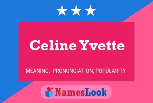 Постер имени Celine Yvette