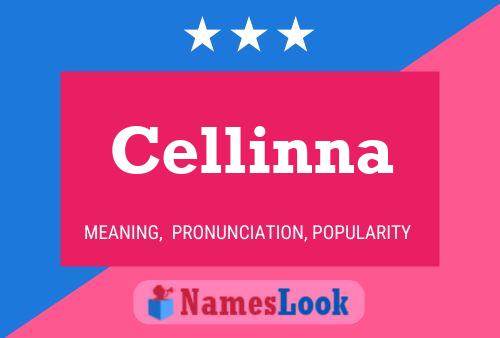 Постер имени Cellinna