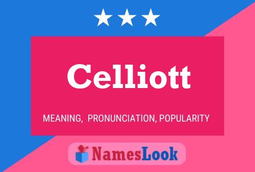 Постер имени Celliott