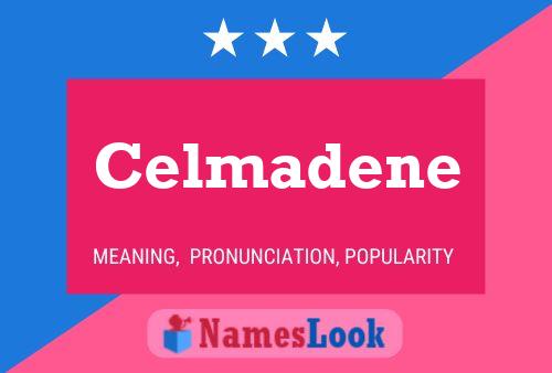 Постер имени Celmadene