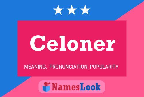 Постер имени Celoner