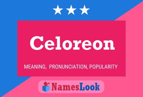 Постер имени Celoreon