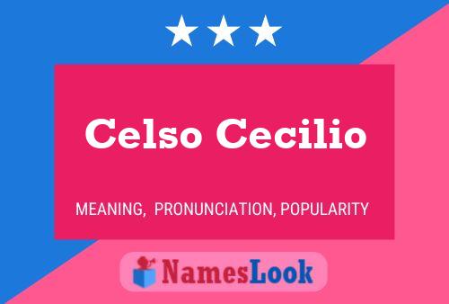 Постер имени Celso Cecilio