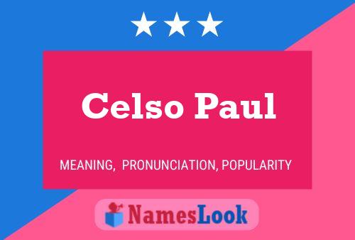 Постер имени Celso Paul