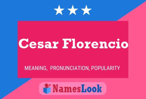 Постер имени Cesar Florencio