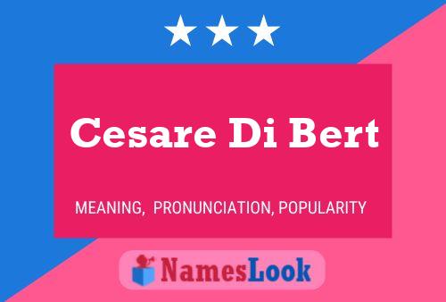 Постер имени Cesare Di Bert