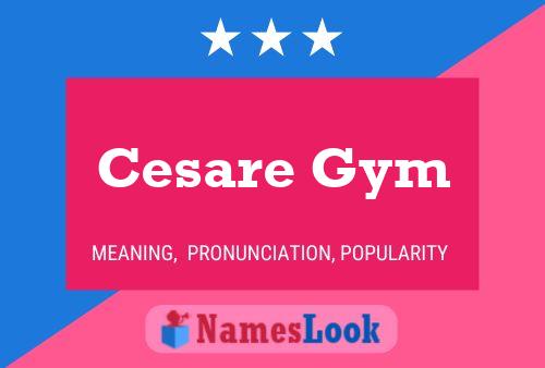 Постер имени Cesare Gym