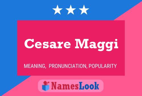 Постер имени Cesare Maggi