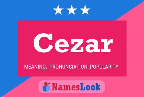 Постер имени Cezar