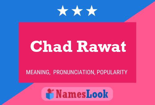 Постер имени Chad Rawat