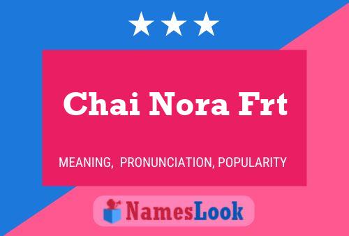 Постер имени Chai Nora Frt