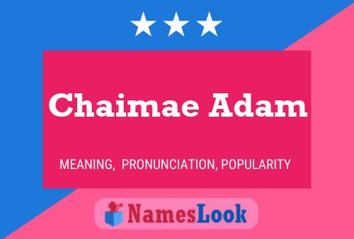 Постер имени Chaimae Adam