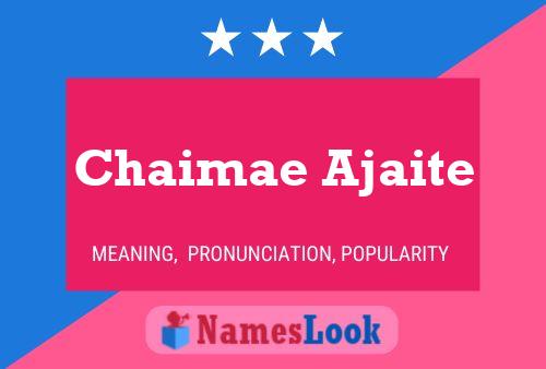 Постер имени Chaimae Ajaite