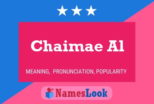 Постер имени Chaimae Al