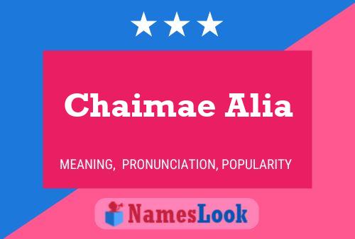 Постер имени Chaimae Alia