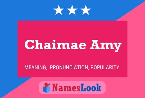 Постер имени Chaimae Amy