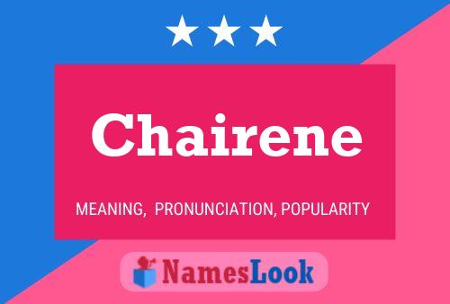 Постер имени Chairene