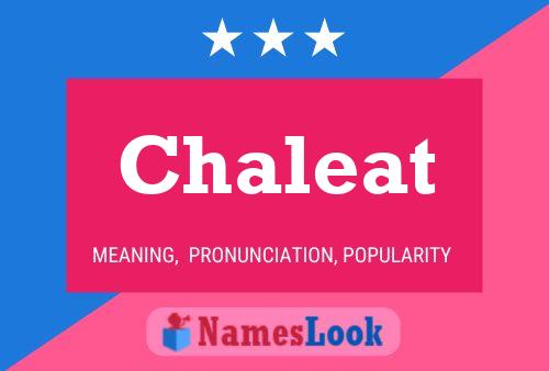 Постер имени Chaleat