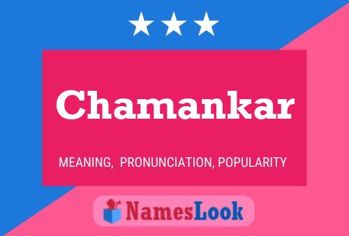 Постер имени Chamankar