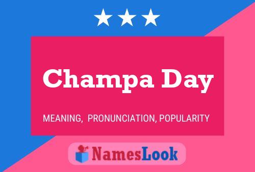 Постер имени Champa Day