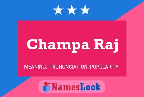 Постер имени Champa Raj