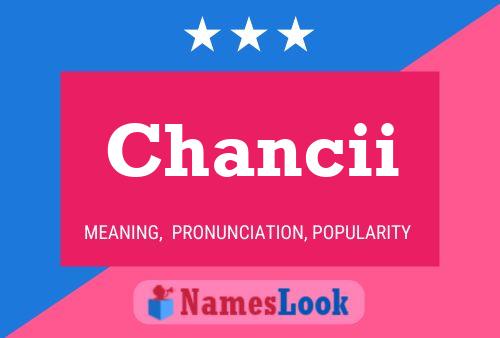 Постер имени Chancii