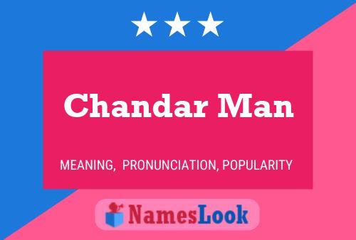 Постер имени Chandar Man