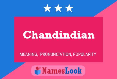 Постер имени Chandindian