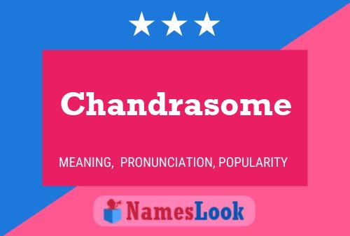 Постер имени Chandrasome