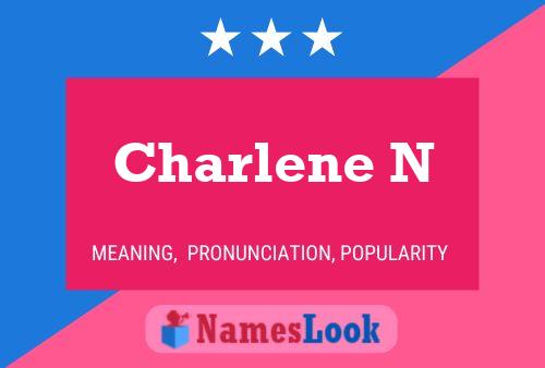 Постер имени Charlene N