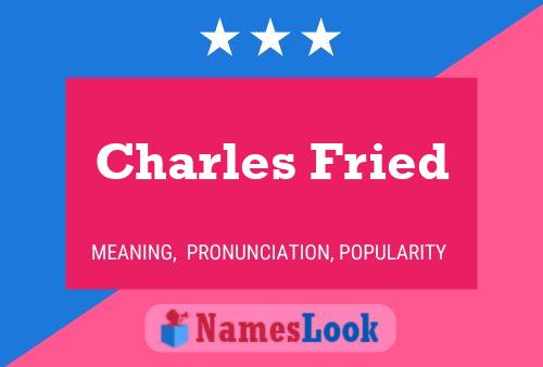 Постер имени Charles Fried