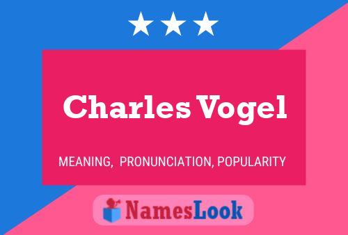 Постер имени Charles Vogel