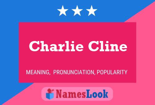 Постер имени Charlie Cline