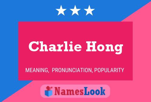 Постер имени Charlie Hong