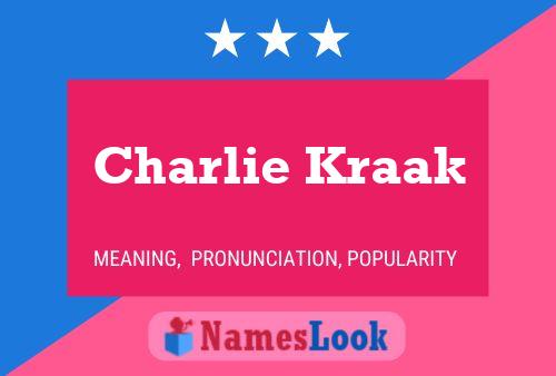 Постер имени Charlie Kraak