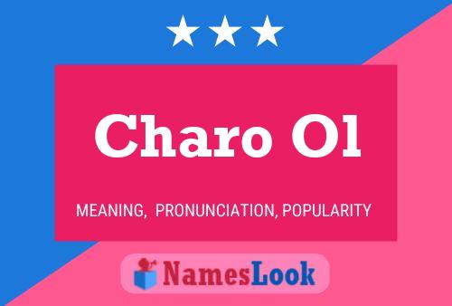 Постер имени Charo Ol