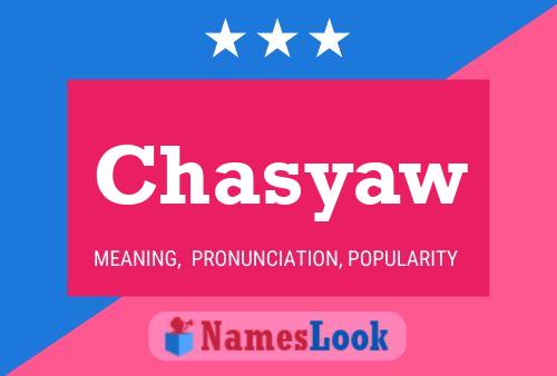 Постер имени Chasyaw