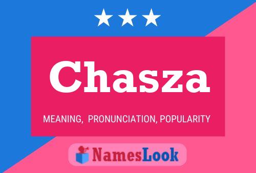 Постер имени Chasza